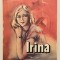 Irina, Hermann Hartfeld, KGB, Uniunea Sovietica, Rusia, Biserica, crestinism, religie, securitate, literatura straina