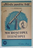 MICROSCOPUL SI TELESCOPUL de V. S. SUHORUCHIH , 1950