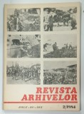 REVISTA ARHIVELOR ANUL LXI, Vol. XLVI Nr. II de MIOARA TUDORICA, 1984