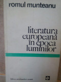 Romul Munteanu - Literatura europeana in epoca luminilor (1971)