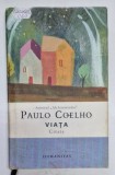 VIATA CITATE de PAULO COELHO 2007