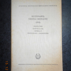 DICTIONARUL LIMBII ROMANE tomul VIII partea 4 (1980, editie cartonata)