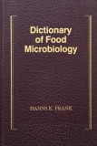 Dictionary of Food Microbiology - Hanns K. Frank