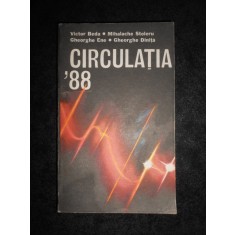 Victor Beda - Circulatia 88. Educatie rutiera