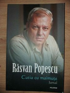 Cutia cu maimute Jurnal- Rasvan Popescu