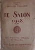 SALONUL DE ARTA 1938 - EXPOZITIA OFICIALA PARIS