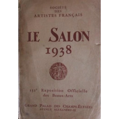 SALONUL DE ARTA 1938 - EXPOZITIA OFICIALA PARIS