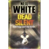 Neil White - Dead Silent - 110610