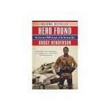 Hero Found: The Greatest POW Escape of the Vietnam War