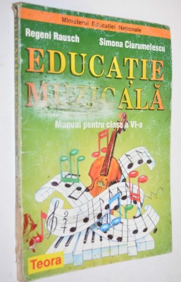 Manual pentru clasa VI -a Educatie Muzicala 1998 foto
