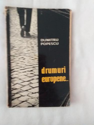 Dumitru Popescu - Drumuri europene foto