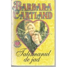 Talismanul De Jad - Barbara Cartland