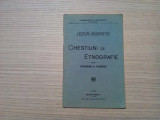 CHESTIUNI DE ETNOGRAFIE - Margareta Piperescu - 1934, 38 p., Alta editura