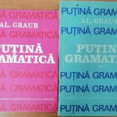 Putina gramatica, Al. Graur, 2 volume, 1987 + 1988