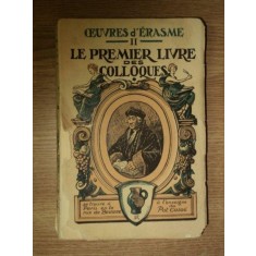 OEUVRES D&#039;ERASME, LE PREMIER LIVRE DES COLLOQUES, TOME DEUXIEME