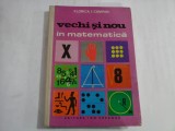 VECHI SI NOU IN MATEMATICA - Florica T. CAMPAN