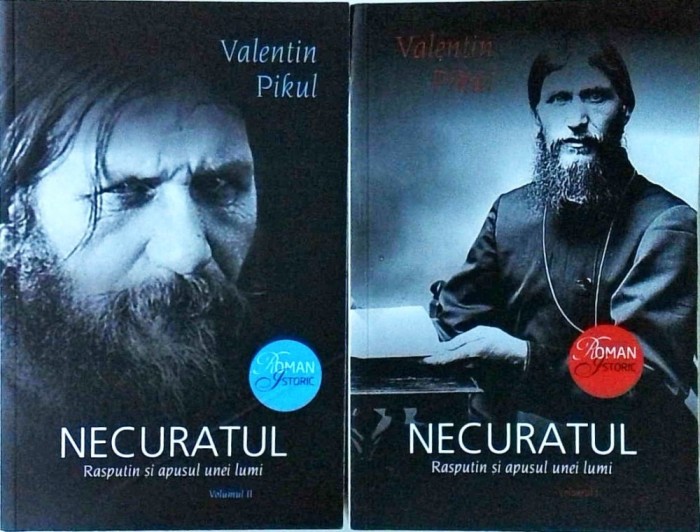 Valentin Pikul - Necuratul. Rasputin si apusul unei lumi, 2 volume