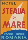 Romania anii 70-80 - Vigneta de bagaje Hotel STEAUA DE MARE din Eforie Nord, ONT Carpati, eticheta hoteliera, promovare turistica