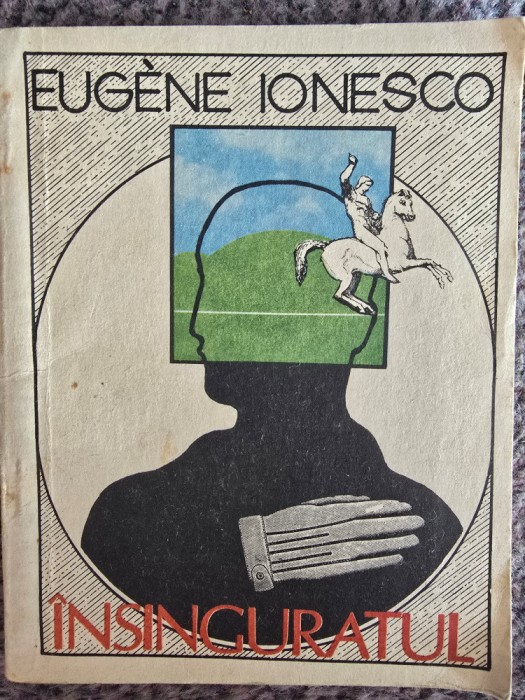 Insinguratul- Eugene Ionesco, 1990, 125 pagini, stare buna