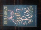 And I Still Rise, aut. Maya Angelou, Virago Press 2009, noua