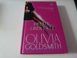 Pretul libertatii - OLivia Goldsmith