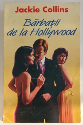 Jackie Collins - Barbatii de la Hollywood - Vol 1 si 2 foto