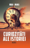 Curiozități ale istoriei - Paperback brosat - Meteor Press