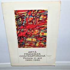ARTA FRANCEZA CONTEMPORANA PICTURA IN ANII 1960-1980 -ANUL 1988