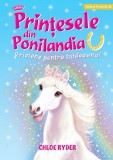 Printesele Din Ponilandia. Prietene Pentru Totdeauna. Ed. 2, Ryder Chloe - Editura Paralela 45