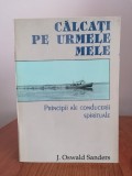 J. Oswald Sanders, Călcați pe urmele mele. Principii ale conducerii spirituale