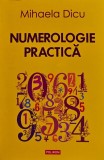 Cumpara ieftin Numerologie Practica Mihaela Dicu Editura Polirom 2024 Brosata 216 Pagini Ezoterism Paranormal