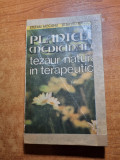 Plante medicinale - tezaur natural in terapeutica - din anul 1986