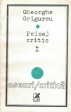 Cumpara ieftin Peisaj Critic I - Gheorghe Grigurcu