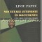 Societari Junimisti In Documente - Liviu Papuc