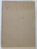 PATRU CARTI DE ARHITECTURA-PALLADIO 1957