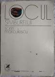 Cumpara ieftin SORIN MARCULESCU - LOCUL SIMBURELUI / SAMBURELUI (VERSURI, 1973 / tiraj 900 ex.) [DEDICATIE / AUTOGRAF PT INNA CRISTEA]