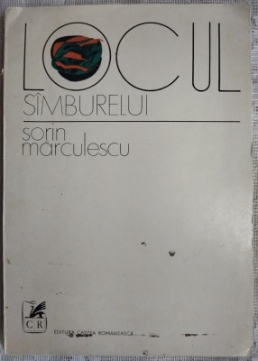 SORIN MARCULESCU - LOCUL SIMBURELUI / SAMBURELUI (VERSURI, 1973 / tiraj 900 ex.) [DEDICATIE / AUTOGRAF PT INNA CRISTEA] foto