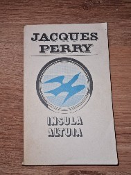 Jacques Perry - Insula altuia foto