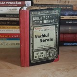 EDMONDO DE AMICIS - VECHIUL SERAIU , 1914 + R. DESCARTES - STUDII ASUPRA METODEI , ALCALAY *