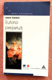 Euforia perpetua. Eseu despre datoria de a fi fericit - Pascal Bruckner, 2000, Trei