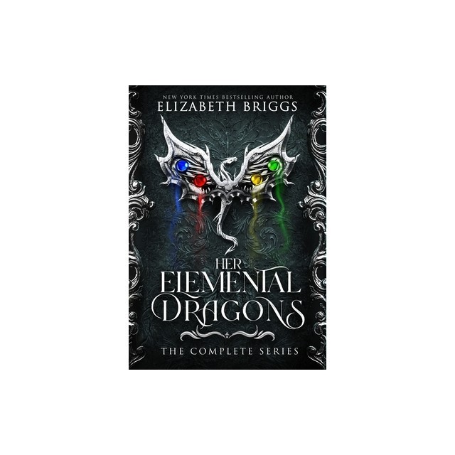 Her Elemental Dragons: The Complete Series