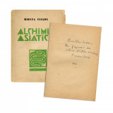Mircea Eliade, Alchimia Asiatică, 1935, cu dedicația autorului pentru Ilie Imbrescu