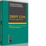 Drept civil. Partea generala. Editia a II-a, revazuta si adaugita - Ovidiu Ungureanu, Cornelia Munteanu