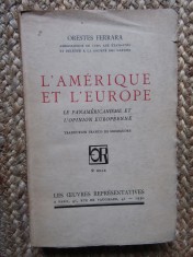 L&#039;Am&eacute;rique et l&#039;Europe. Le panam&eacute;ricanisme et l&#039;opinion europ&eacute;enne - FERRARA
