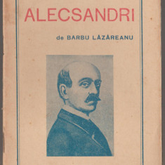 Barbu Lazareanu - Cu privire la Alecsandri (dedicatie si autograf)