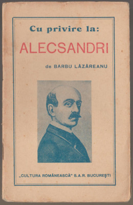 Barbu Lazareanu - Cu privire la Alecsandri (dedicatie si autograf) foto