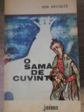 O Sama de Cuvinte - Ion Neculce (1972) - Editura Junimea - Carte Beletristica, Roman