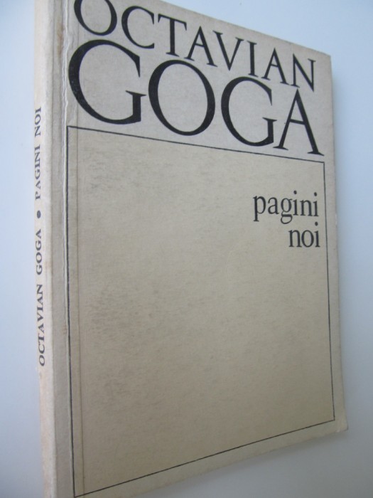 Pagini noi - Octavian Goga