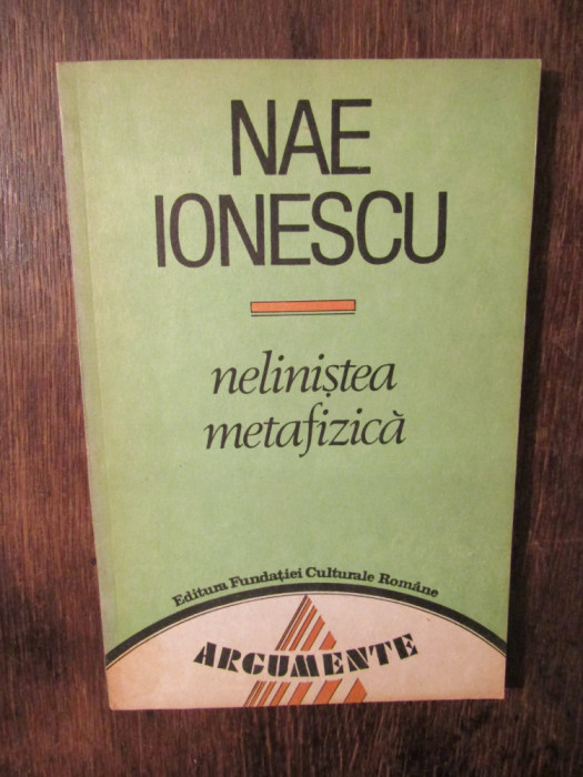 Neliniștea metafizică - Nae Ionescu
