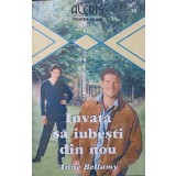 INVATA SA IUBESTI DIN NOU-ANNE BELLAMY-244133